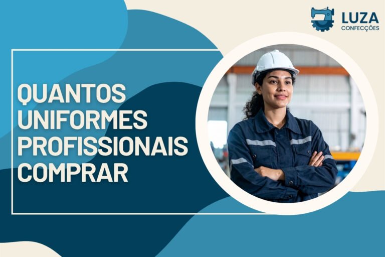 Quantos Uniformes Profissionais uma Empresa Deve Comprar