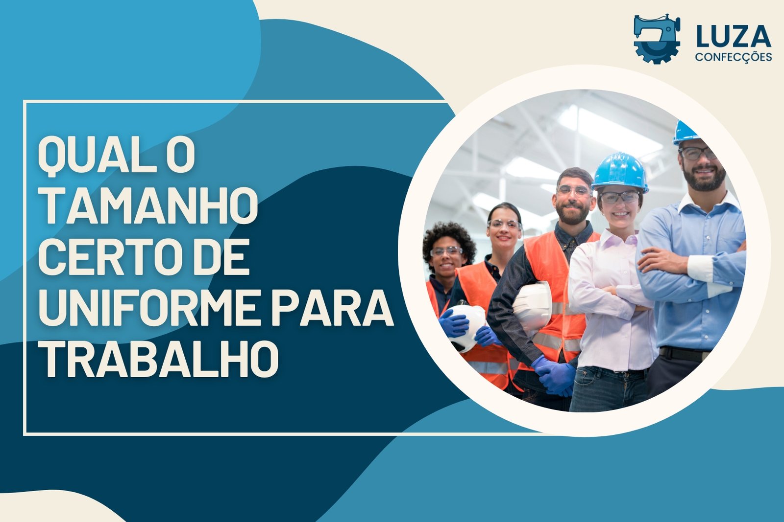 Tamanho Certo de Uniforme para Trabalho