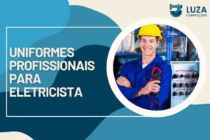 Uniformes Profissionais para Eletricista