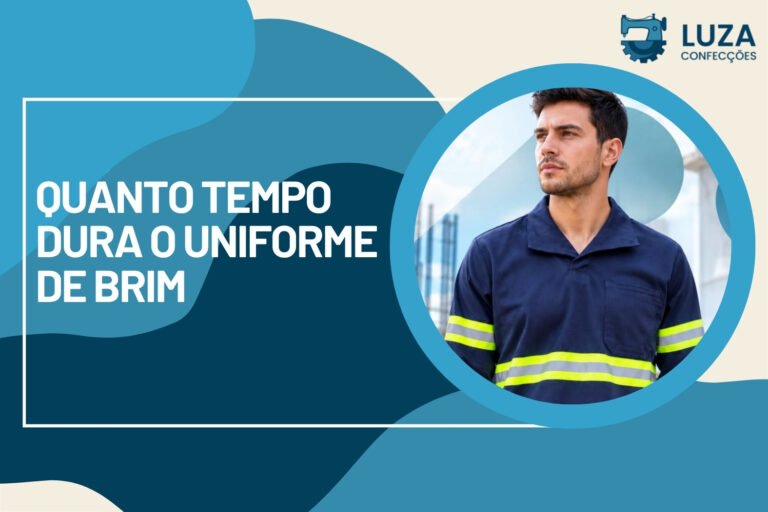Quanto tempo dura um Uniforme de Brim
